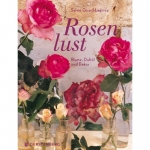 Rosenlust. Blume, Duft�l und Dekor
