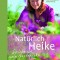Für Sie gelesen: Natürlich Heike. So lebe ich mein Gartenjahr.
