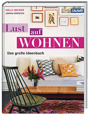 Lust auf Wohnen. Das große Ideenbuch Gartenbuch Lust auf Wohnen. Das große Ideenbuch