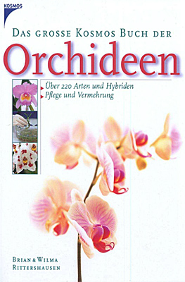 Das große Kosmos-Buch der Orchideen