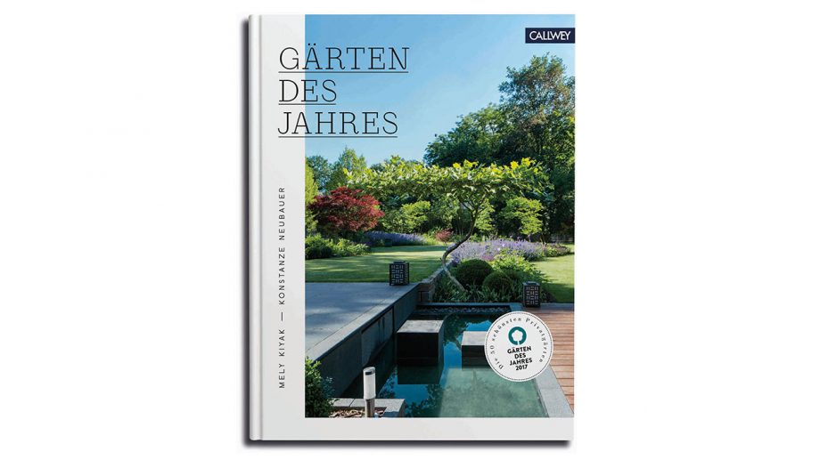 Gärten des Jahres 2017. Die 50 schönsten Privatgärten