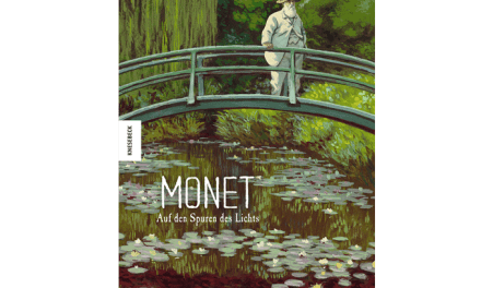 Monet sucht nach Licht. Wenn Biografie auf Comic trifft.