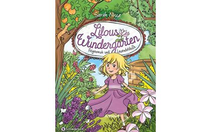 Lilous Wundergarten‒ Feigenmut und Lavendelduft