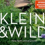 Klein & wild ist schön und gut