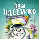 Hase Hollywood und das Geheimnis des Drachenlandes