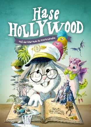 Hase Hollywood und das Geheimnis des Drachenlandes